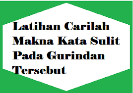 Apr 27, 2021 · kunci jawaban bahasa indonesia kelas 11 revisi 2020 halaman 170 revisi 2021.kunci jawaban buku bahasa indonesia kelas 11 kurikulum 2013 revisi 2017 halaman 170 30 apr 2019 posting komentar admin everybody need o2 menyampaikan terimakasih atas kunjungan anda jangan sungkan untuk berbagi anda masih membaca postingan yang berjudul kunci jawaban buku bahasa. Latihan Carilah Makna Kata Sulit Pada Gurindam Tersebut Operator Sekolah