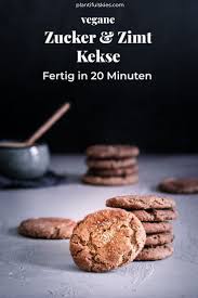 Einfache Vegane Platzchen Mit Zimt Und Zucker Fertig In 20 Minuten Rezept Vegane Kekse Rezept Vegane Platzchen Rezepte