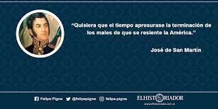 Maybe you would like to learn more about one of these? Felipe Pigna On Twitter Quiendijo Esta Frase Fue El General Jose De San Martin El 28 De Julio De 1821 Proclama La Independencia Del Peru Https T Co Kftv91b9xz