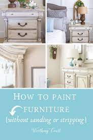 How To Paint Furniture For A Farmhouse French Country Cottage Or Shabby Chic Look Worthing Court Home Remodeling Diy Painted Furniture Craftsman Home Interiors
