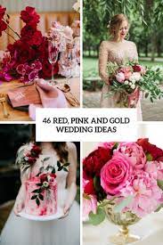 Maybe you would like to learn more about one of these? 46 Red Pink And Gold Wedding Ideas Weddingomania