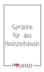 Spruche Fur Das Hochzeitsbuch Hochzeitsbuch Spruche Hochzeit Gastebuch Hochzeit