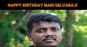 The whole script was developed around her. Happy Birthday Mari Selvaraj Nettv4u