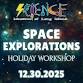 HOLIDAY WORKSHOP: SPACE EXPLORATIONS - 12/30/25 event image
