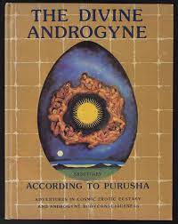 The Divine Androgyne according to Purusha by [Larkin, Peter Christopher]:  Near fine Hardcover (1981) First Edition. 