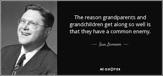 By the quotesmaster · february 9, 2019. Top 25 Funny Grandparent Quotes Of 58 A Z Quotes
