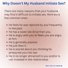 Why Doesnt My Husband Initiate Sex And How Can I Change This? - Dr. Psych  Mom