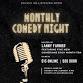 Monthly Comedy Night hosted by Lanny Farmer