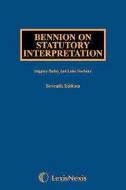(e) affect any investigation, legal proceeding or remedy in respect of any such right, privilege, obligation, liability, penalty, forfeiture or (b) in the case of acts not so included but included in the edition prepared under the direction of the record commission, to that edition Bennion On Statutory Interpretation 7th Edition And Supplement Set Lexisnexis Uk