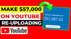 Calculate how much you can make. Make 57 000 On Youtube Reuploading Videos Without Making Videos Make Money Online Youtube
