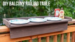 This balcony table can be attached to any deck or balcony rail up to 7.1 wide. Diy Balcony Railing Table Youtube