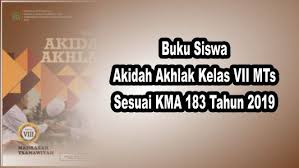 Dalam silabus akidah akhlak mi kurikulum 2013 semester 1 dan 2 ini merupakan perangkat terbaru. Buku Siswa Akidah Akhlak Kelas Viii Sesuai Kma 183 Tahun 2019 Pustaka Edukasi