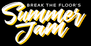 Break The Floor S Summer Jam