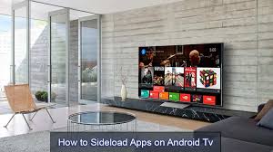 How to sideload an app on a smart tv. Android Tv How To Sideload Apps
