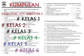 Soal uts kelas 1 sd 2018. Soal Uts Sd Semester 1 Kelas 1 2 3 4 5 Dan 6 Sekolahdasar Net