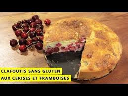 Clafoutis Sans Gluten Et Sans Lait Aux Cerises Et Aux Framboises Naturacoach 700 G De Cerises Non Den Clafoutis Sans Gluten Sans Gluten Clafoutis Aux Fraises