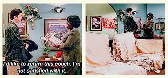 In honor of his role on that. I D Like To Return This Couch Friends Show Friends Moments I Love My Friends