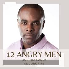 Joshua Eaddy as Juror #6. , T W E L V E A N G R Y M E N, Town Players of  New Canaan, The Powerhouse Theatre in Waveny Park, June 16-24, One Man with  The Courage to Question…, Tickets Available Now. ...