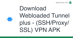 Unblock sites and apps at super stable and fast vpn speed. Webloaded Tunnel Plus Ssh Proxy Ssl Vpn Apk 5 3 7 Android App Download