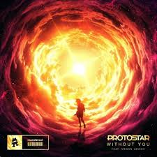 Arman Cekin Ellusive Show You Off Feat Xuitcasecity Protostar Without You Feat Megan Lenius By Protostar In 2020