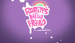 Raritys New Friends [monstrousfrog]