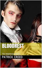 Bloodrest (The Holythread Series Book 3) eBook : Creed, Patrick: Kindle  Store