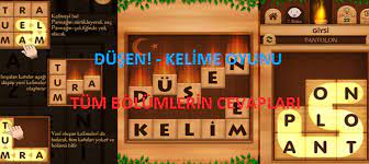 dusen kelime oyunu tum bolumlerin cevaplari 1 ile 640 arasi mmsrn com egitim ve bilgi sitesi
