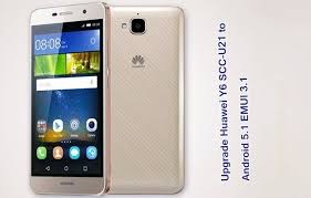 Upgrade Huawei Y6 Scc U21 To Android 5 1 Emui 3 1 C900b130 Build