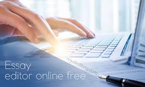 Accessible at any part of the day; Essay Editor Online Free