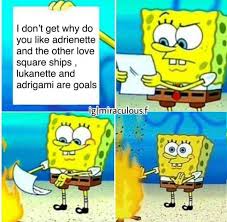 Who Is This Crazy Person Who Thinks Those Ships Are Awesome Cause I Will Find You Miraculous Ladybug Anime Miraculous Ladybug Memes Miraculous Ladybug Comic