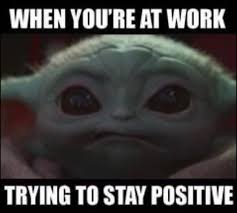 Thus, the baby yoda craze was born, but we're not complaining. Pin By Clarissa Felipe On Work Yoda Funny Yoda Meme Work Memes