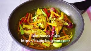 Jika tiada ikan tenggiri, boleh juga cuba ikan merah atau ikan tongkol. Ikan Masak Cuka Resepi Ikan Masak Cuka Mudah Dan Sedap Resepi Ikan Simple Dan Senang Lina Pg Youtube