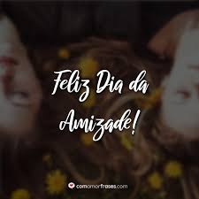 Que o amor existe, que vale a pena se doar às amizades a às pessoas, que a vida é bela sim, e que eu sempre dei o melhor de mim. Feliz Dia Da Amizade Com Amor Frases