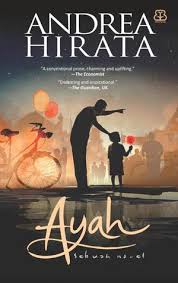 Oct 26, 2016 · novel laskar pelangi karya andrea hirata merupakan novel terlaris dalam sejarah kesusasteraan indonesia. Arief Bakhtiar D Yogyakarta Indonesia S Review Of Ayah