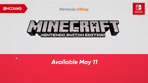 If you have the original minecraft: Minecraft Nintendo Switch Edition Launches Mid May On The Eshop Switch Player