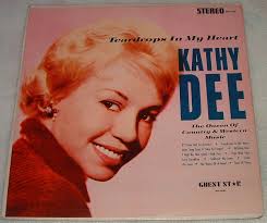 Kathy Dee, Teardrops In My Heart, Queen of Countyry & Western Music, 10  songs