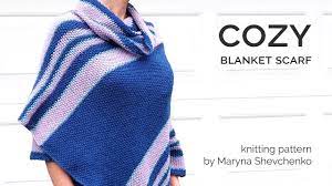 Ever wished you could knit something special for everyone you know? New Knitting Pattern Cozy Blanket Scarf Youtube