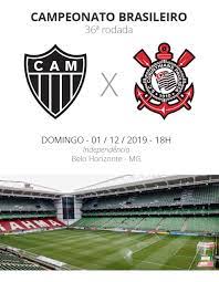 Clube atlético mineiro (brazilian portuguese: Atletico Mg X Corinthians Veja Onde Assistir Escalacoes Desfalques E Arbitragem Brasileirao Serie A Ge