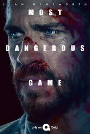 New Character Poster For The Quibi Series The Most Dangerous Game In 2020 Dangerous Games Liam Hemsworth Hemsworth