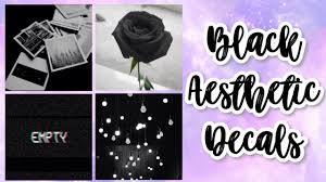 1 roblox music codes 30k list. Roblox Bloxburg Black Aesthetic Decal Id S Youtube