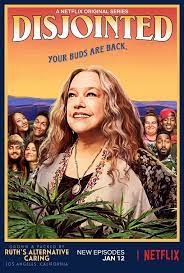 Disjointed Part 2 Trailer Arrives Starring Kathy Bates Tv Series 2017 Comedy Tv Series Tv Series