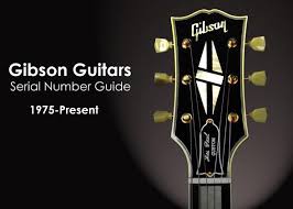 gibson and epiphone guitars serial number guide the music zoo