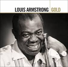 Gold by Louis Armstrong