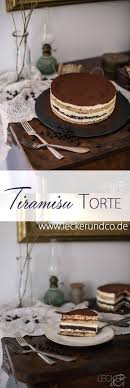 Tiramisu Torte Foodundco De Foodblog Aus Nurnberg Rezept Tiramisu Torte Rezept Tiramisu Kuchen Tiramisu Torte