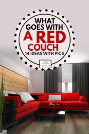 How to decorate a living room. What Goes With A Red Couch 14 Ideas With Pics Home Decor Bliss