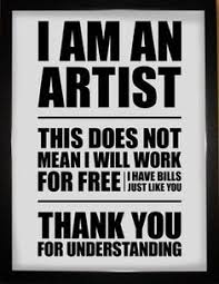 Art Doesn T Come For Free Creativity Quotes Artist Quotes Life Quotes