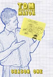Tom goes to the mayor: Tom Goes To The Mayor 1x02 Ww Laserz Trakt Tv