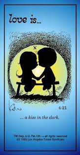 A Kiss In The Dark Love Is Cartoon Love Is Comic Love And Marriage