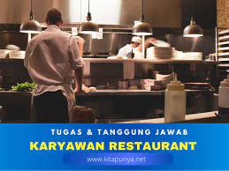 Berikut adalah tugas kasir di restoran : Karyawan Restoran Tugas Macam Kualifikasi Dan Gajinya
