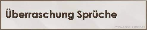 20 Uberraschung Spruche Zitate Und Weisheiten Gratis Spruch De